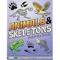 Animals & Skeletons Activity Book: An Introduction to Wildlife for Kids (Coloring Nature)