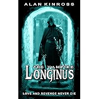 Longinus The Vampire