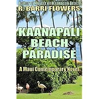 Kaanapali Beach Paradise (A Maui Contemporary Novel)