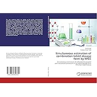 Simultaneous estimation of combination tablet dosage form by HPLC: Simultaneous estimation of cefpodoxime proxetil and clavulanate potassium in the tablet dosage form HPLC &UV Spectroscoy