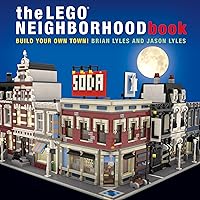 The LEGO Neighborhood Book: Build Your Own Town! The LEGO Neighborhood Book: Build Your Own Town! Paperback Kindle