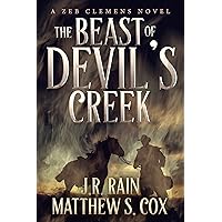 The Beast of Devil's Creek: A Riveting Western Novel With a Supernatural Twist (Zeb Clemens Book 1) The Beast of Devil's Creek: A Riveting Western Novel With a Supernatural Twist (Zeb Clemens Book 1) Kindle Audible Audiobook Paperback
