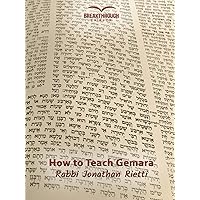 How to Teach Gemara