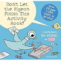 Don't Let the Pigeon Finish This Activity Book!-Pigeon series Don't Let the Pigeon Finish This Activity Book!-Pigeon series Paperback