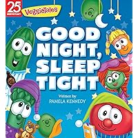 Good Night, Sleep Tight (VeggieTales) Good Night, Sleep Tight (VeggieTales) Board book