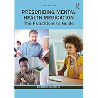 Prescribing Mental Health Medication Prescribing Mental Health Medication Paperback Kindle Hardcover