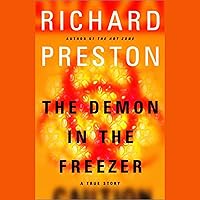 The Demon in the Freezer: A True Story The Demon in the Freezer: A True Story Audible Audiobook Mass Market Paperback Kindle Hardcover Paperback Audio CD