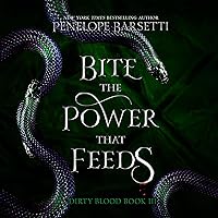 Bite the Power That Feeds: Dirty Blood, Book 3 Bite the Power That Feeds: Dirty Blood, Book 3 Audible Audiobook Kindle Paperback Audio CD