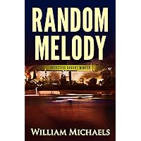 Random Melody (Detective Robert Winter)