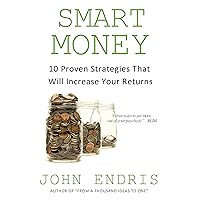 Ten Proven Strategies that Will Increase Your Stock Market Returns: Trading Techniques for Active Investors (Smart Money Book 3)