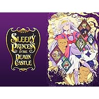 Sleepy Princess in the Demon Castle: Season 1