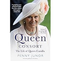 Queen Consort (formerly The Duchess): The Life of Queen Camilla Queen Consort (formerly The Duchess): The Life of Queen Camilla Paperback Hardcover Audio CD