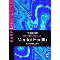 Key Concepts in Mental Health (SAGE Key Concepts series) Key Concepts in Mental Health (SAGE Key Concepts series) Kindle Hardcover Paperback