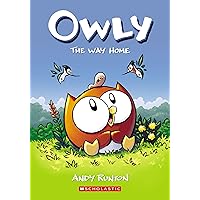 The Way Home: A Graphic Novel (Owly #1) (1) The Way Home: A Graphic Novel (Owly #1) (1) Paperback Kindle Hardcover