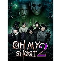 Oh My Ghost 2