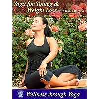 Yoga for Toning & Weight Loss with Kanta Barrios