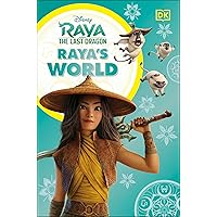 Disney Raya and the Last Dragon Raya's World Disney Raya and the Last Dragon Raya's World Paperback Kindle