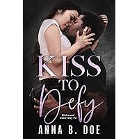 Kiss To Defy: A Multicultural College Sports Romance (Blairwood University) Kiss To Defy: A Multicultural College Sports Romance (Blairwood University) Kindle Paperback Audible Audiobook