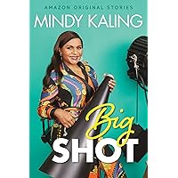 Big Shot (Nothing Like I Imagined) Big Shot (Nothing Like I Imagined) Kindle Audible Audiobook