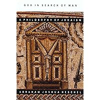 God in Search of Man : A Philosophy of Judaism God in Search of Man : A Philosophy of Judaism Paperback Kindle Hardcover