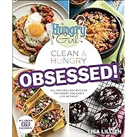 Hungry Girl Clean & Hungry: Obsessed! Hungry Girl Clean & Hungry: Obsessed! Kindle Paperback Spiral-bound