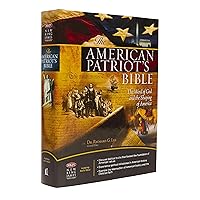 The NKJV, American Patriot's Bible, Hardcover: The Word of God and the Shaping of America The NKJV, American Patriot's Bible, Hardcover: The Word of God and the Shaping of America Hardcover Kindle Paperback