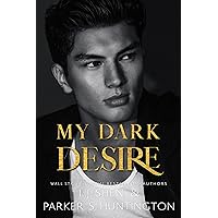 My Dark Desire: An Enemies-to-Lovers Romance (Dark Prince Road) My Dark Desire: An Enemies-to-Lovers Romance (Dark Prince Road) Hardcover Audible Audiobook Kindle Paperback