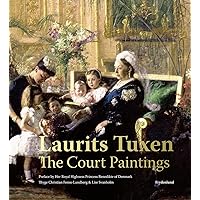 Laurits Tuxen: The Court Paintings