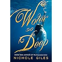 Water So Deep: Book One Water So Deep: Book One Kindle Hardcover Paperback