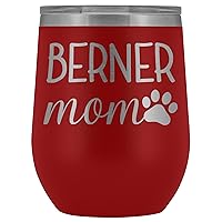 Berner Mom Wine Tumbler, Bernese Mountain Dog Mom Wine Tumbler With Lid, Dog Mom Stainless Steel Wine Glasses, Dog Insulated Wine Tumbler (Red)