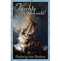 Fürchte dich nicht! (German Edition) Fürchte dich nicht! (German Edition) Kindle Paperback