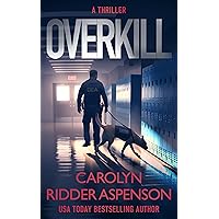 Overkill (Rachel Ryder Book 3) Overkill (Rachel Ryder Book 3) Kindle Audible Audiobook Paperback
