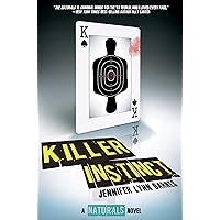 Killer Instinct (The Naturals Book 2) Killer Instinct (The Naturals Book 2) Kindle Paperback Audible Audiobook Hardcover