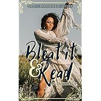 Bleat it & Read: An Anthology Bleat it & Read: An Anthology Kindle