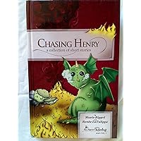 Chasing Henry a collection of short stories