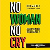No woman no cry (resumo) No woman no cry (resumo) Audible Audiobook Kindle