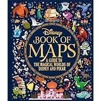 The Disney Book of Maps: A Guide to the Magical Worlds of Disney and Pixar The Disney Book of Maps: A Guide to the Magical Worlds of Disney and Pixar Hardcover