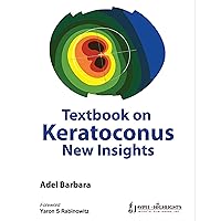Textbook on Keratoconus New Insights Textbook on Keratoconus New Insights Kindle Hardcover