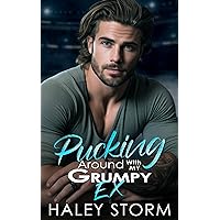 Pucking Around With My Grumpy Ex: A Brother's Best Friend Secret Baby Hockey Romance (Plum Island Bay Lovers)