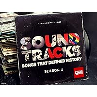 Soundtracks: Songs That Defined History Season 1