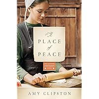 A Place of Peace: A Novel (Kauffman Amish Bakery Series) A Place of Peace: A Novel (Kauffman Amish Bakery Series) Paperback Kindle Audible Audiobook Hardcover Mass Market Paperback MP3 CD