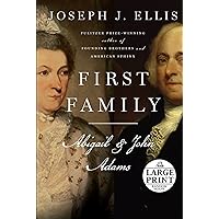 First Family: Abigail and John Adams First Family: Abigail and John Adams Audible Audiobook Hardcover Kindle Paperback Audio CD