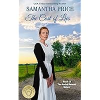 The Cost of Lies: Amish Romance (The Amish Bonnet Sisters Book 13) The Cost of Lies: Amish Romance (The Amish Bonnet Sisters Book 13) Kindle Audible Audiobook Paperback