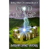 Godhenge (Briley Witch Chronicles Book 9) Godhenge (Briley Witch Chronicles Book 9) Kindle Paperback