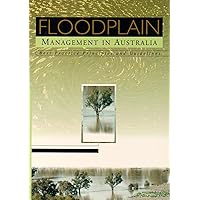 Floodplain Management in Australia Floodplain Management in Australia Paperback
