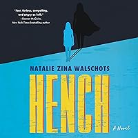 Hench: A Novel Hench: A Novel Audible Audiobook Kindle Paperback Hardcover Audio CD