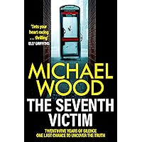 The Seventh Victim: A dark serial killer thriller from the bestselling author of the DCI Matilda Darke series The Seventh Victim: A dark serial killer thriller from the bestselling author of the DCI Matilda Darke series Kindle Audible Audiobook Paperback