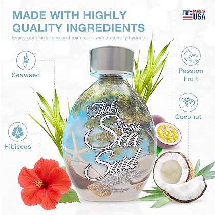 That’s What Sea Said Tanning Lotion Accelerator - For Indoor Tanning Beds and Outdoor Sun Tan - Safe for Face, Body and Tattoos - With Coconut Oil - No Bronzer