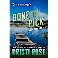 Bone to Pick (A Cold Case Mystery Book 2)
