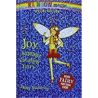 Joy the Summer Vacation Fairy (Rainbow Magic) Joy the Summer Vacation Fairy (Rainbow Magic) Library Binding Paperback Mass Market Paperback